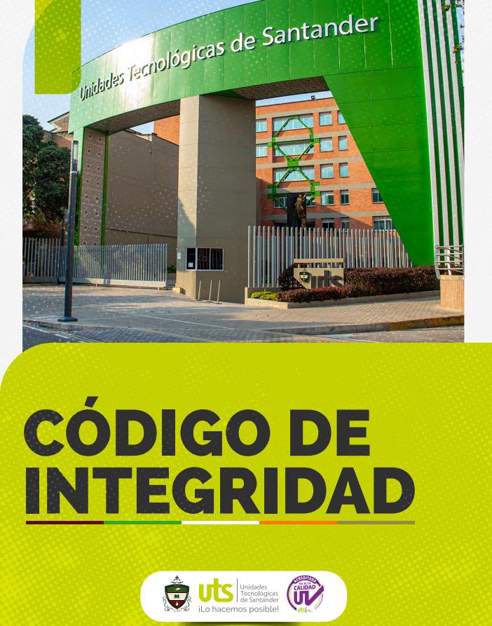 Portada del Código de Integridad de la UTS, con la fotografía del portal de acceso al campus